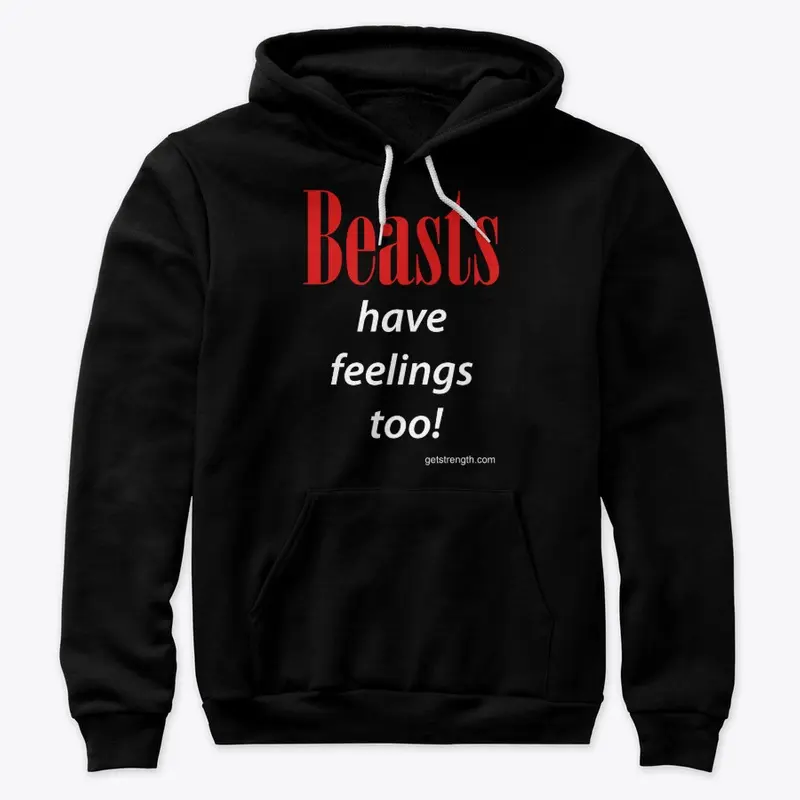 Beasts have feelings too