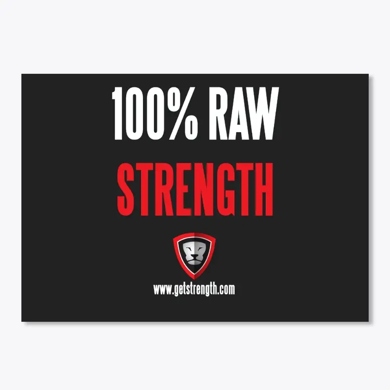 100% Raw Strength Powerlifting