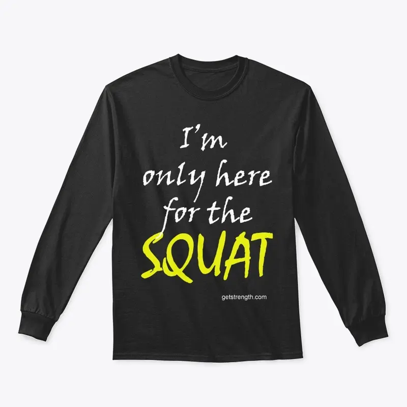 I'm only here for the Squat PL