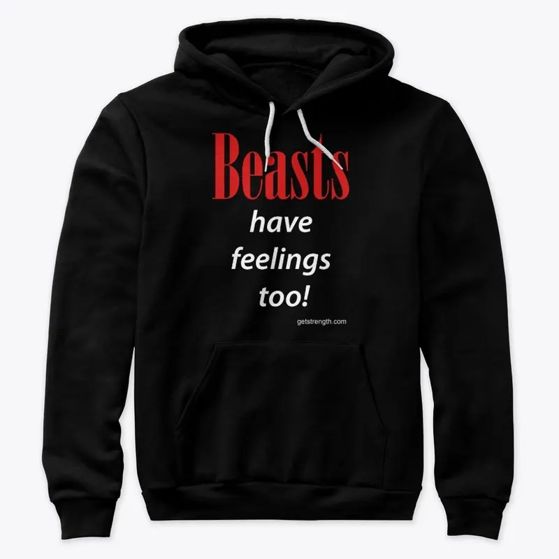 Beasts have feelings too